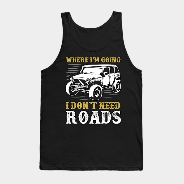 Where I,m Going Cars Tank Top by Socity Shop